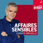 Visuel de l'émission "Affaires sensibles" de France inter